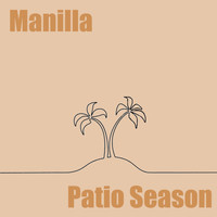 Manilla - Patio Season