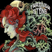 Through the Stone - The Healer EP
