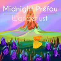 Midnight Préfou - Wanderlust