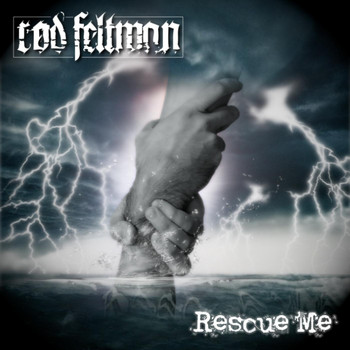 Rod Feltman - Rescue Me