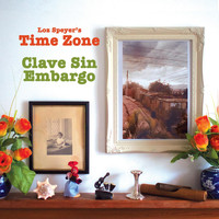 Loz Speyer's Time Zone - Clave Sin Embargo