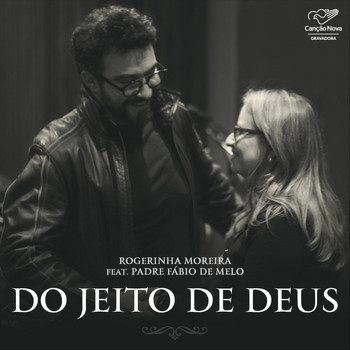 Rogerinha Moreira - Do Jeito de Deus (feat. Padre Fábio de Melo)