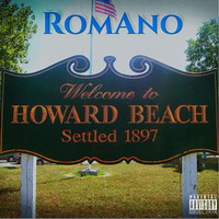 Romano - Welcome to Howard Beach (Explicit)