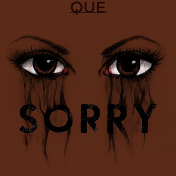 Que - Sorry