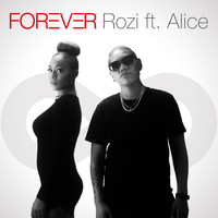 ROZI - Forever (feat. Alice)