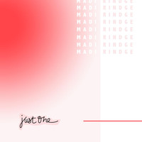 Madi Rindge - Just One