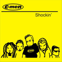 C-Men - Shockin' (Explicit)