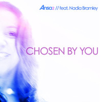 Ansa2 - Chosen by You