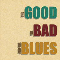Gleewood - The Good, The Bad, And the Blues