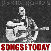 David Rovics - Songs for Today