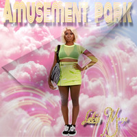 Latia Mone - Amusement Park - EP