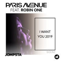 Paris Avenue Feat. Robin One - I Want You 2019