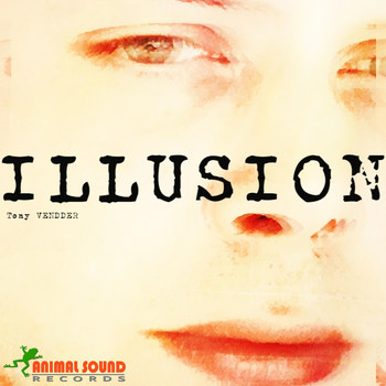 Tony Vendder - Illusion