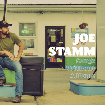 Joe Stamm - Songs Without a Home