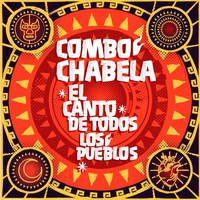 Combo Chabela - El Canto de Todos los Pueblos (Explicit)