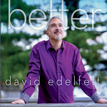 David Edelfelt - Better