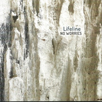 Lifeline - No Worries