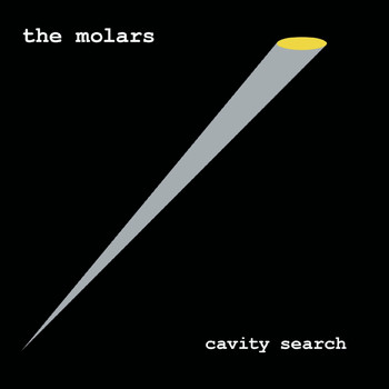 The Molars - Cavity Search (Explicit)