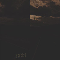 Motion - Gold (Mad with No Reason)