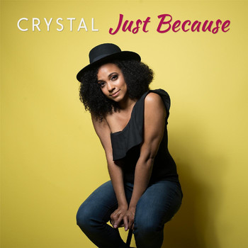 Crystal - Just Because