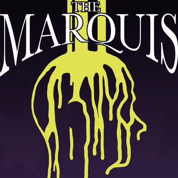The Marquis - The Marquis