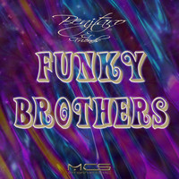 Benjtaro - Funky Brothers (feat. Nicole Johänntgen, Daniel Müller & Natascha Schoonderwaldt-Baumann)