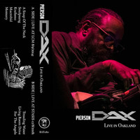 Dax Pierson - Live in Oakland