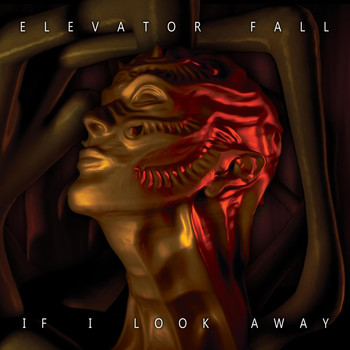 Elevator Fall - If I Look Away