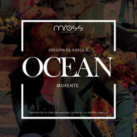 Morente - Ocean (Versión de Karol G)