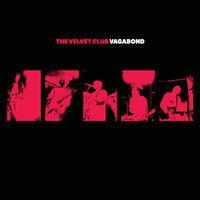 The Velvet Club / - Vagabond
