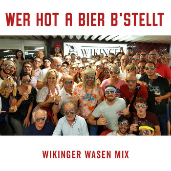 MC Bruddaal - Wer hot a Bier b'stellt (Wikinger Wasen Mix)