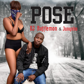 Dj Rufflemon - Pose (feat. Junynho)