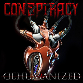 Conspiracy - Dehumanized (Explicit)