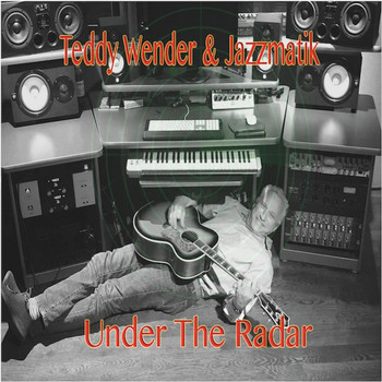 Teddy Wender & Jazzmatik - Under the Radar