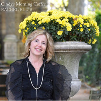 Rachel Ellis - Cindy's Morning Coffee