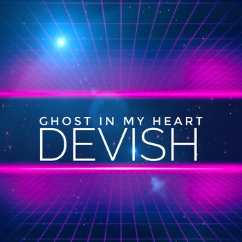 Devish / - Ghost In My Heart