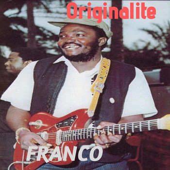 Franco - Originalite