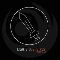 Lights - Lost Girls (Remixes [Explicit])
