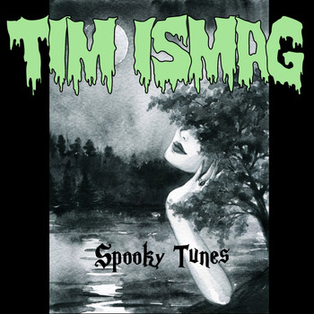 Tim Ismag - Spooky Tunes For Halloween