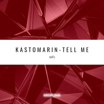 Kastomarin - Tell Me