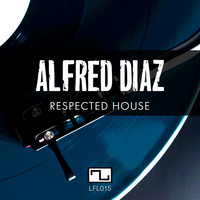 Alfred Diaz - Respected House