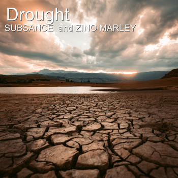 Subsance / Zino Marley - Drought