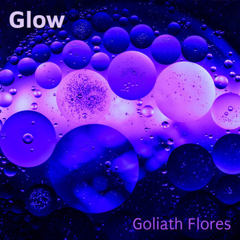 Goliath Flores - Glow