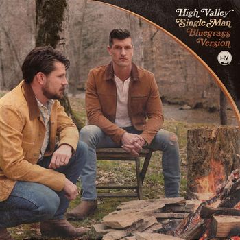 High Valley - Single Man (Bluegrass Version)