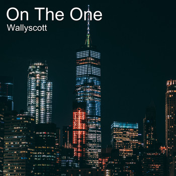 Wallyscott - On the One