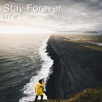 LJ Kur - Stay Forever