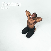 LJ Kur - Fearless