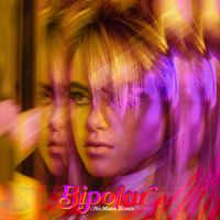 Kiiara - Bipolar (No Mana Remix [Explicit])