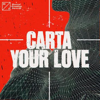 Carta - Your Love