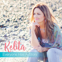 Kelita - Everyone Has a Story
